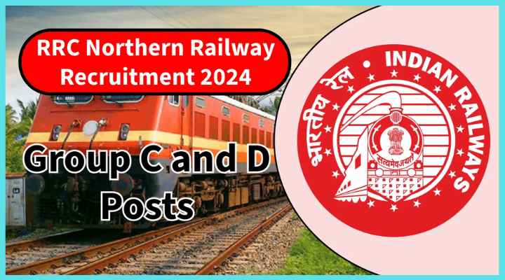 RRC Northern Railway Group D Recruitment 2024, Dates, Qualification, Age, Post, Apply Link