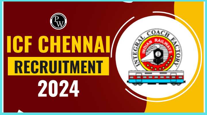 Railway ICF Chennai Vacancy Recruitment 2024